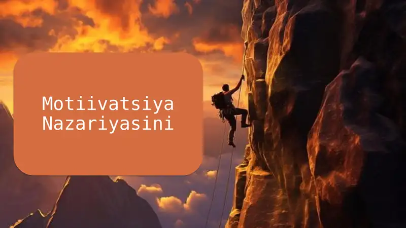 Motiivatsiya Nazariyasini