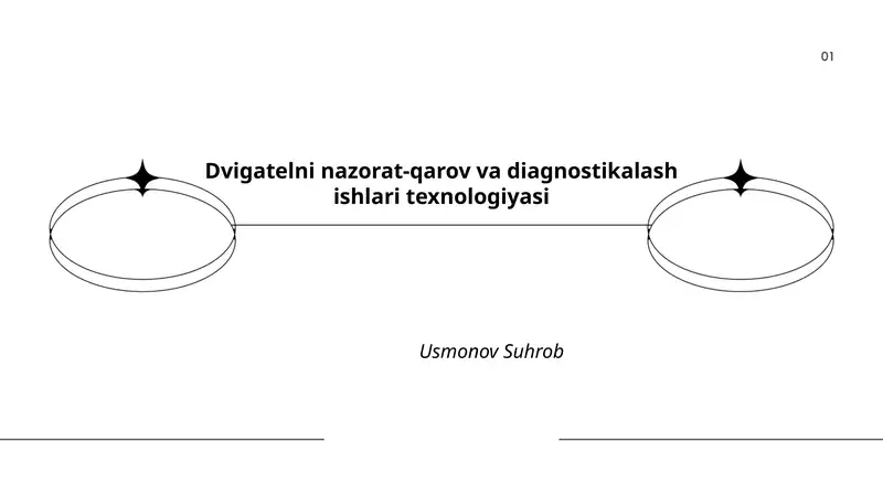 Dvigatelni nazorat-qarov va diagnostikalash ishlari texnologiyasi