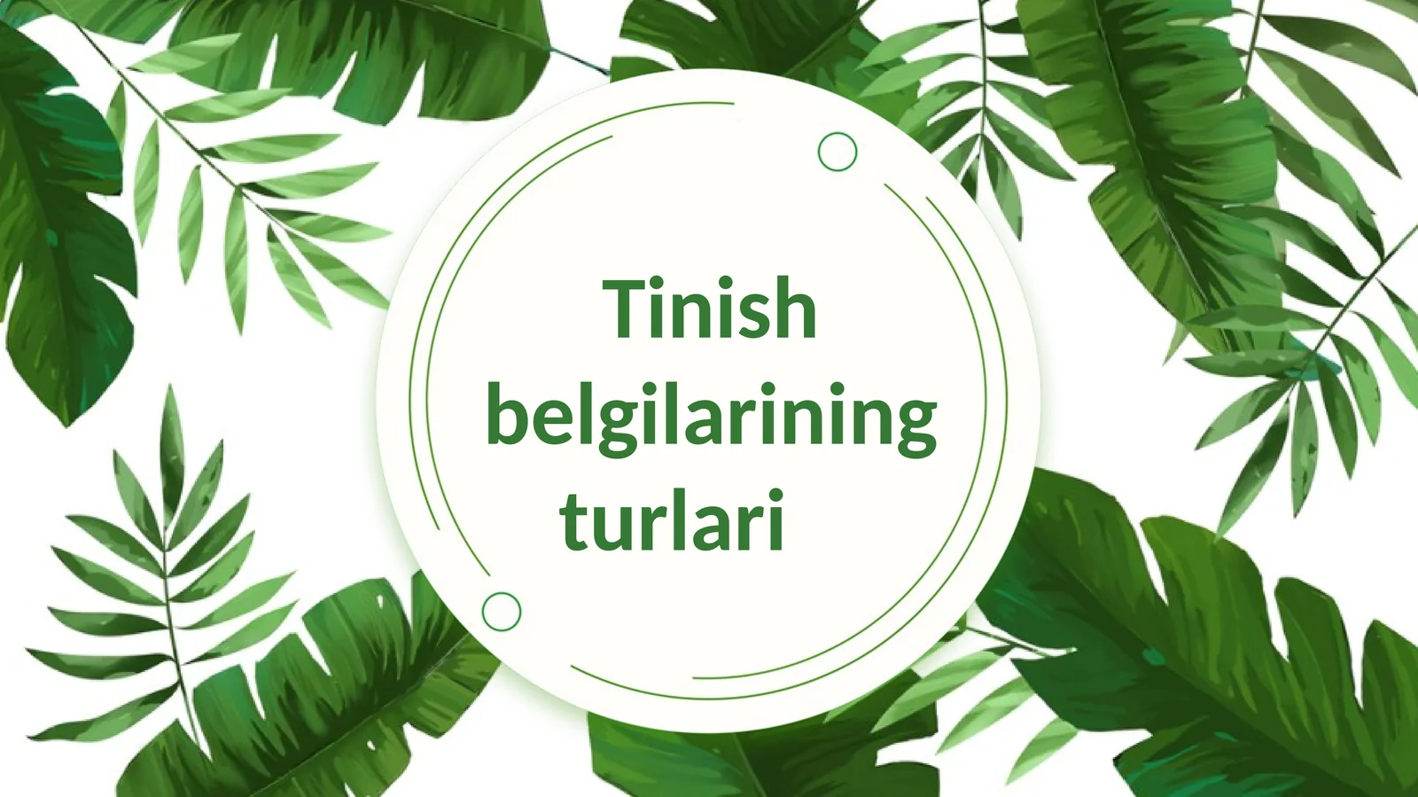 Tinish belgilarining turlari