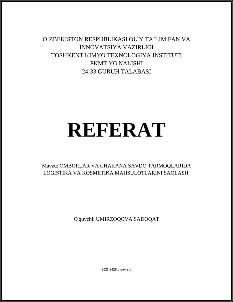 OMBORLAR VA CHAKANA SAVDO TARMOQLARIDA LOGISTIKA VA KOSMETIKA MAHSULOTLARINI SAQLASH