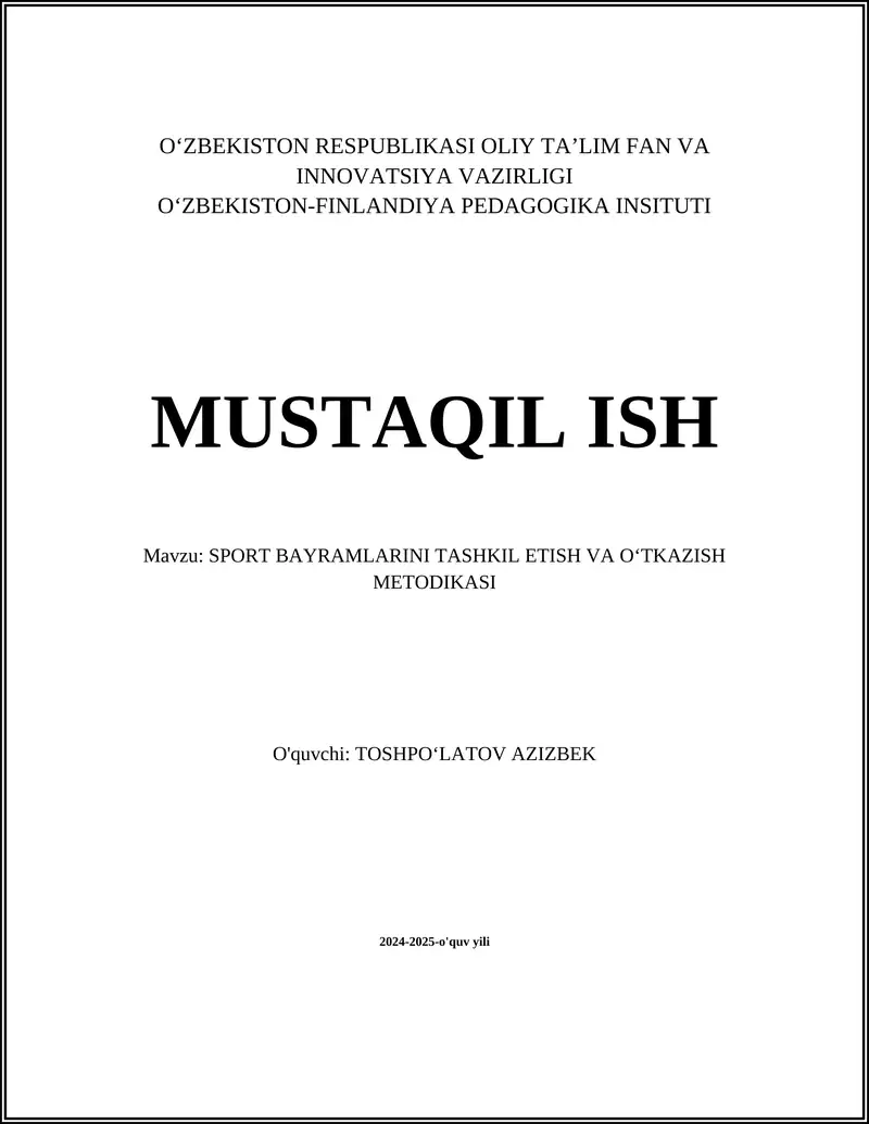 SPORT BAYRAMLARINI TASHKIL ETISH VA OʻTKAZISH METODIKASI