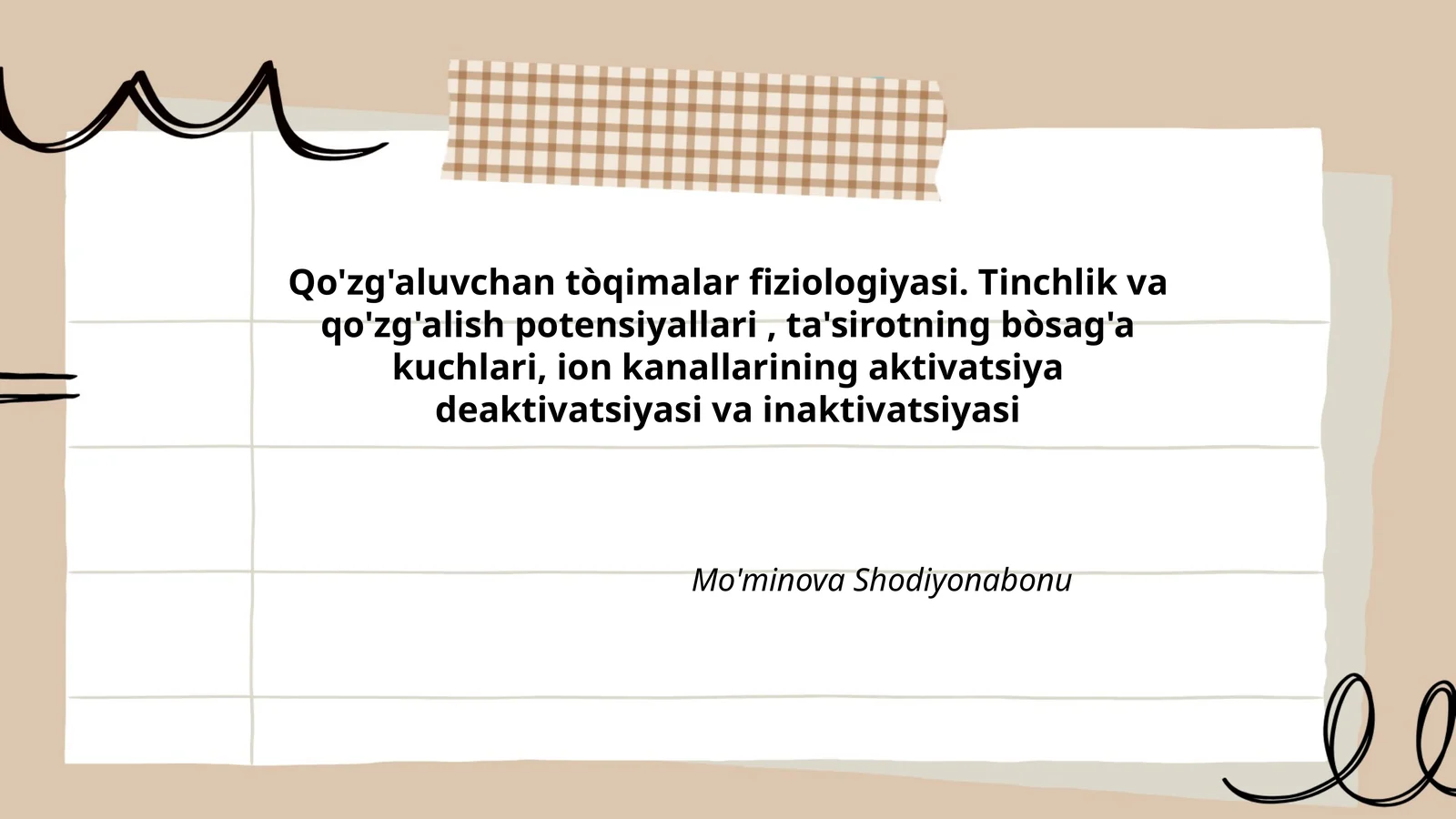 Qo'zg'aluvchan tòqimalar fiziologiyasi