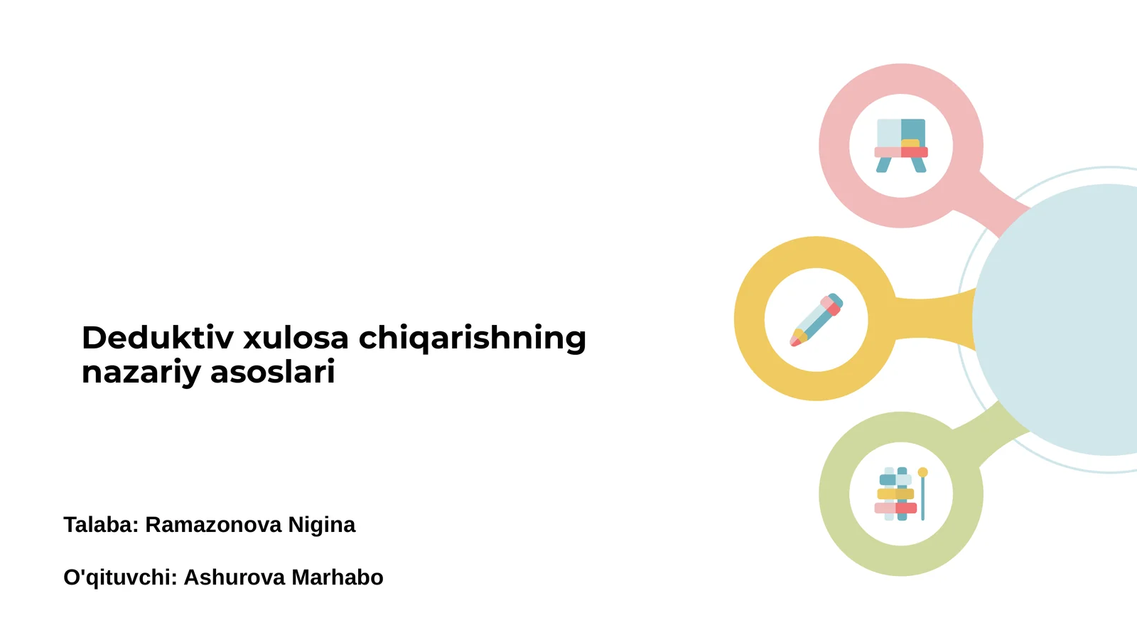 Deduktiv xulosa chiqarishning nazariy asoslari