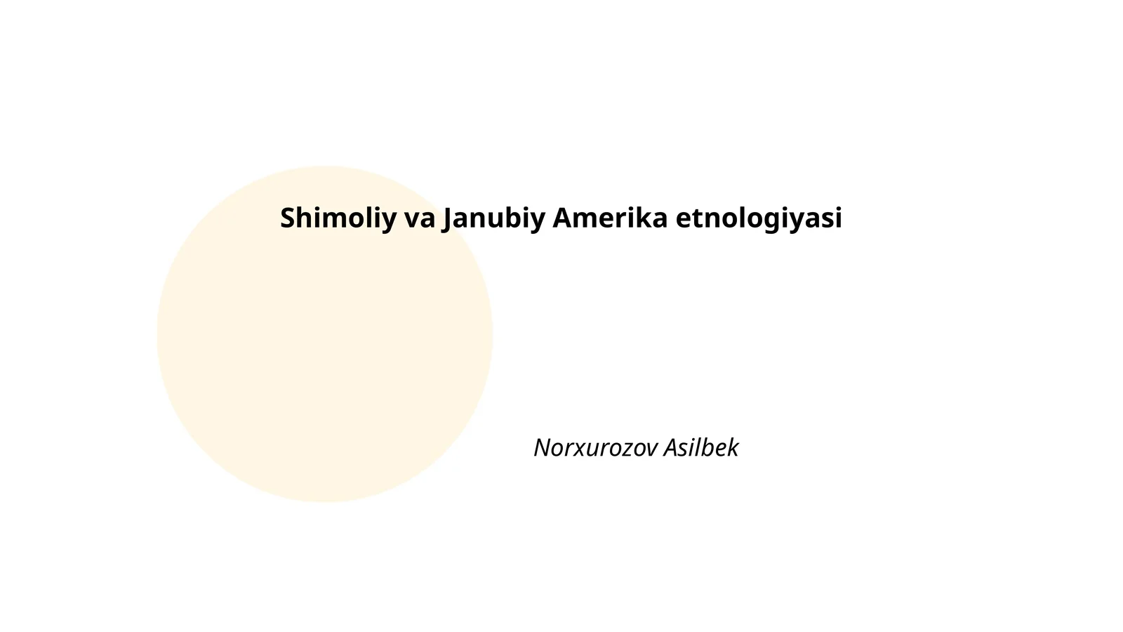 Shimoliy va Janubiy Amerika etnologiyasi