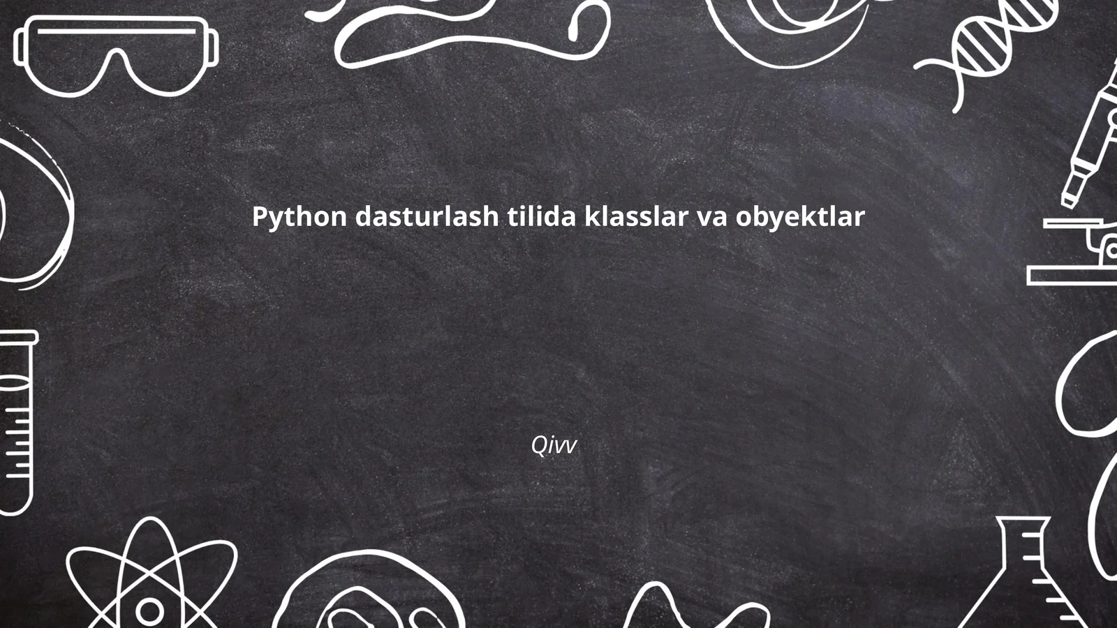 Python dasturlash tilida klasslar va obyektlar