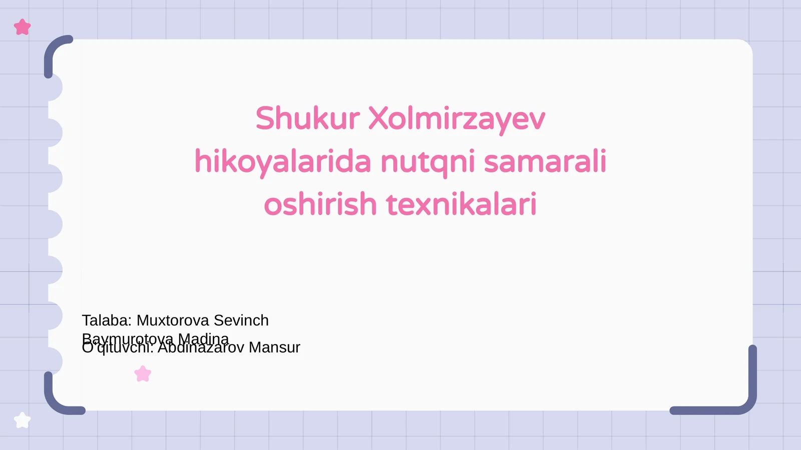 Shukur Xolmirzayev hikoyalarida nutqni samarali oshirish texnikalari