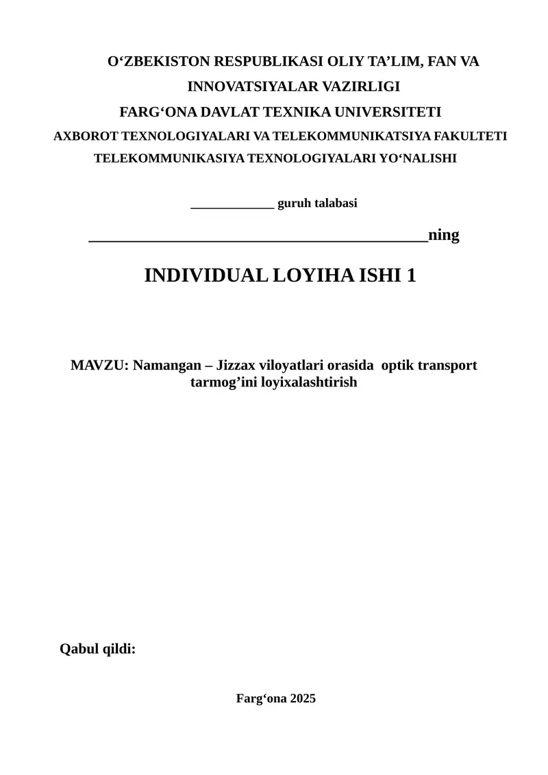 Namangan – Jizzax viloyatlari orasida optik transport tarmog‘ini loyixalashtirish