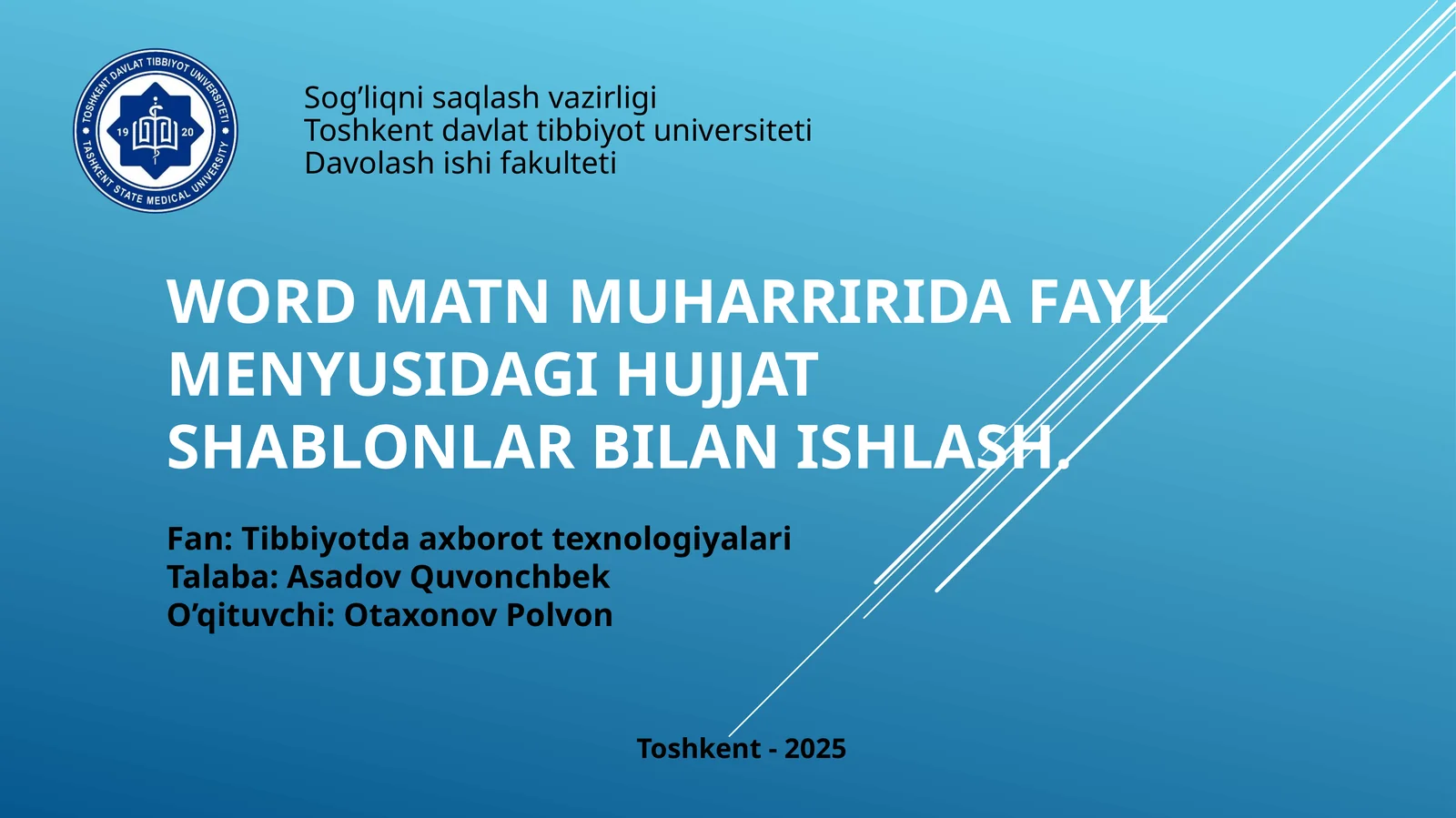 WORD MATN MUHARRIRIDA FAYL MENYUSIDAGI HUJJAT SHABLONLAR BILAN ISHLASH