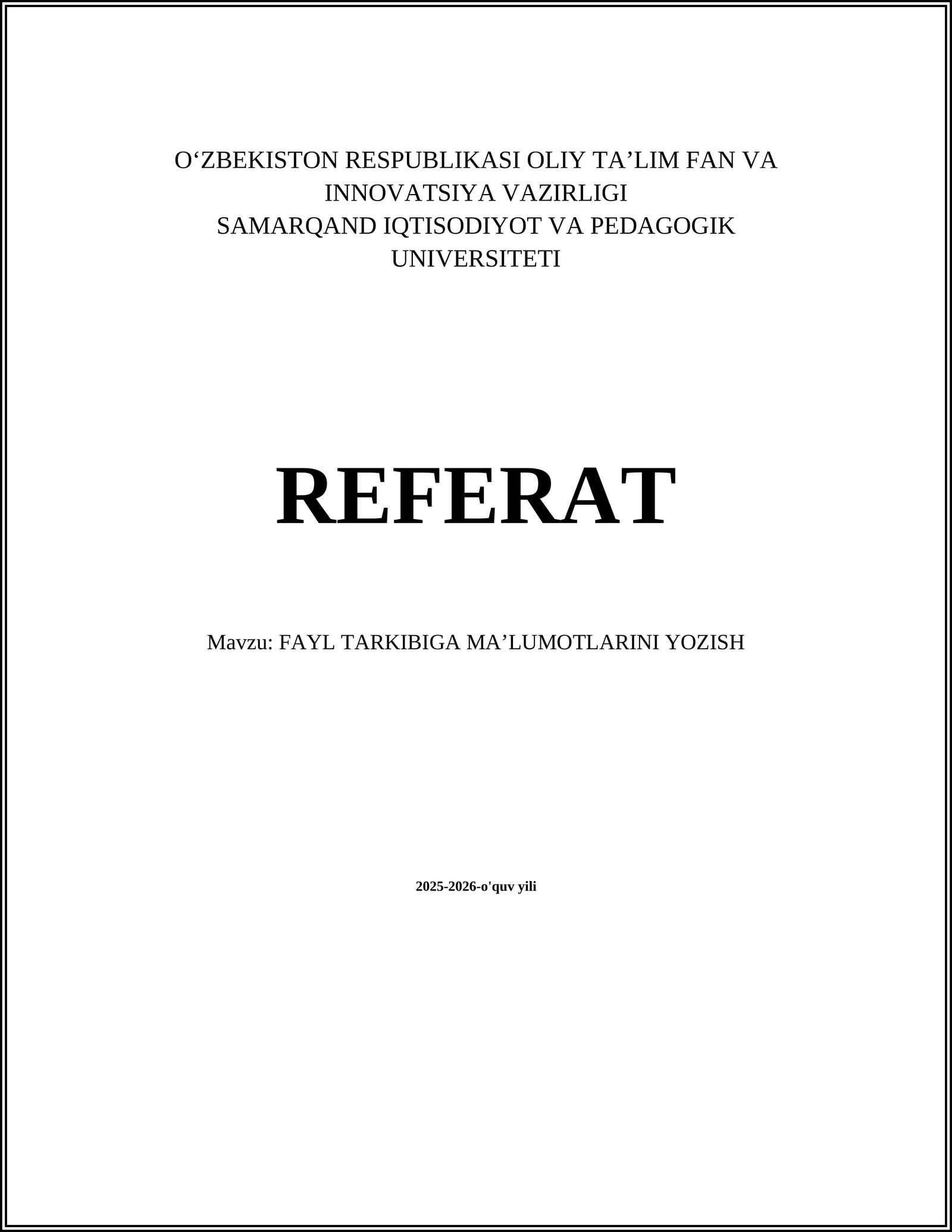 FAYL TARKIBIGA MAʼLUMOTLARINI YOZISH