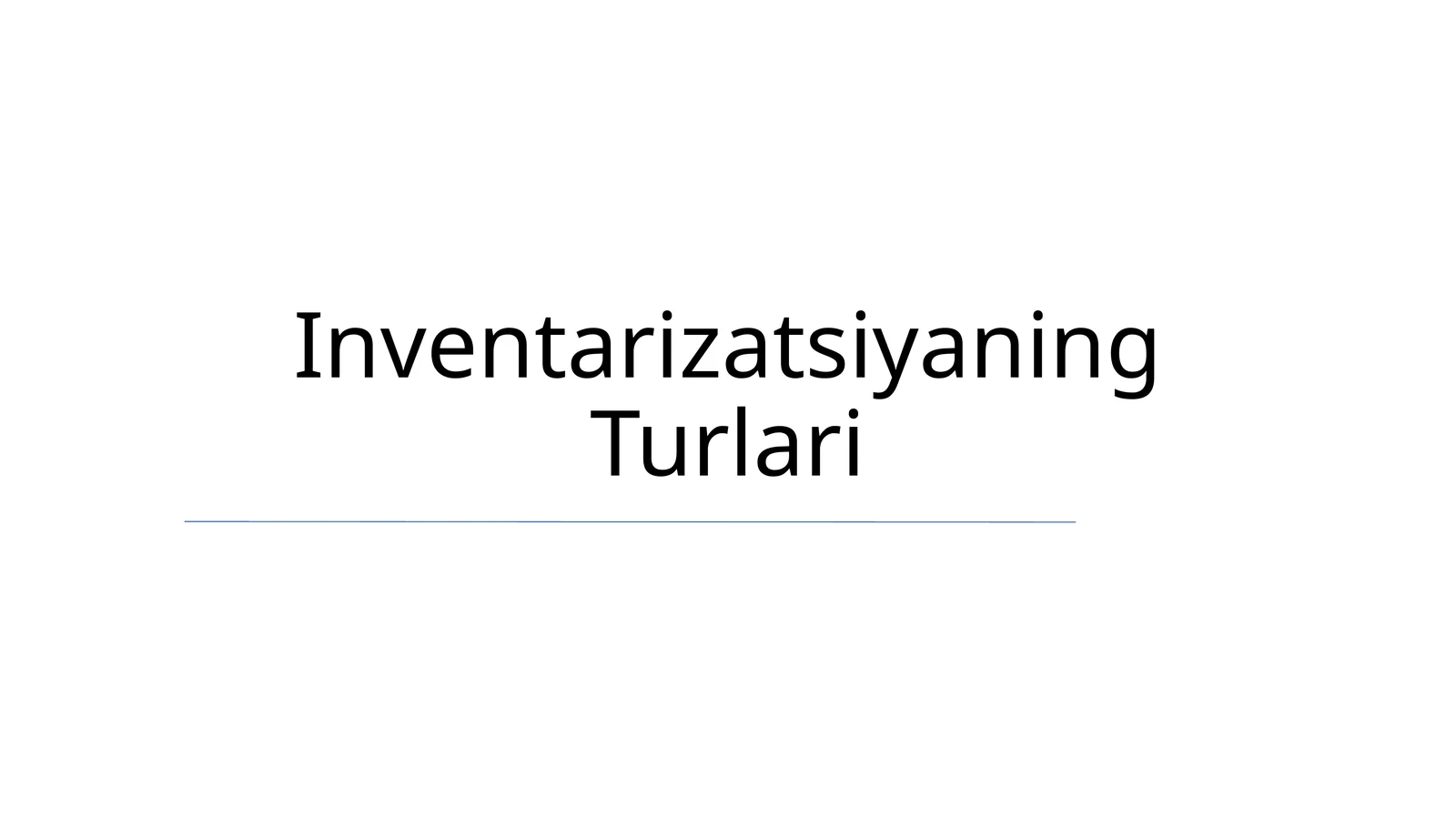 Inventarizatsiyaning Turlari