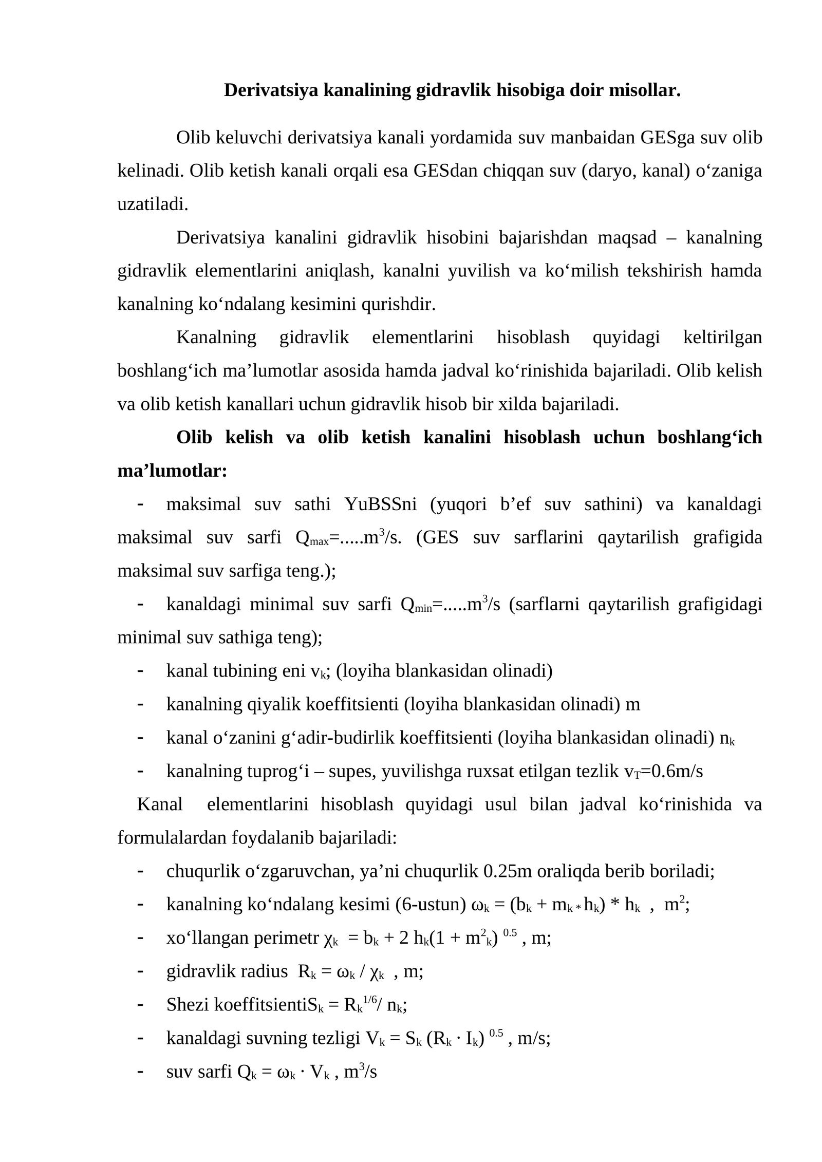 Derivatsiya kanalining gidravlik hisobiga misollar