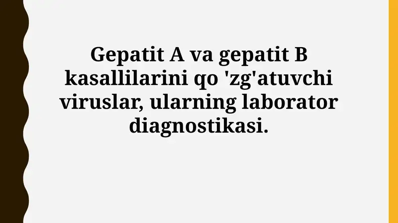 Gepatit A va Gepatit B viruslari