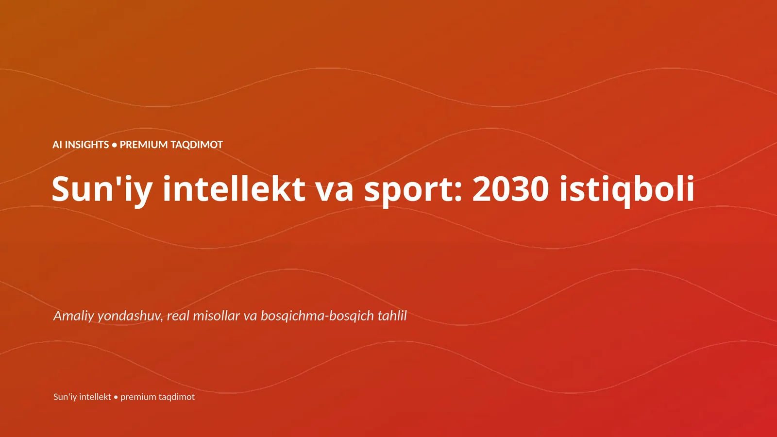Sun'iy intellekt va sport: 2030 istiqboli