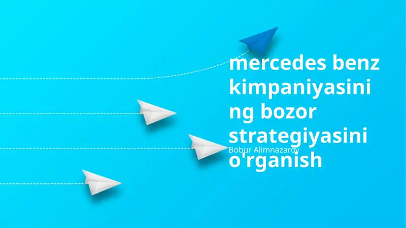 Mercedes-Benz bozor strategiyasi
