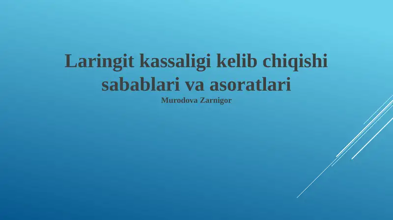 Laringit kassaligi kelib chiqishi sabablari va asoratlari