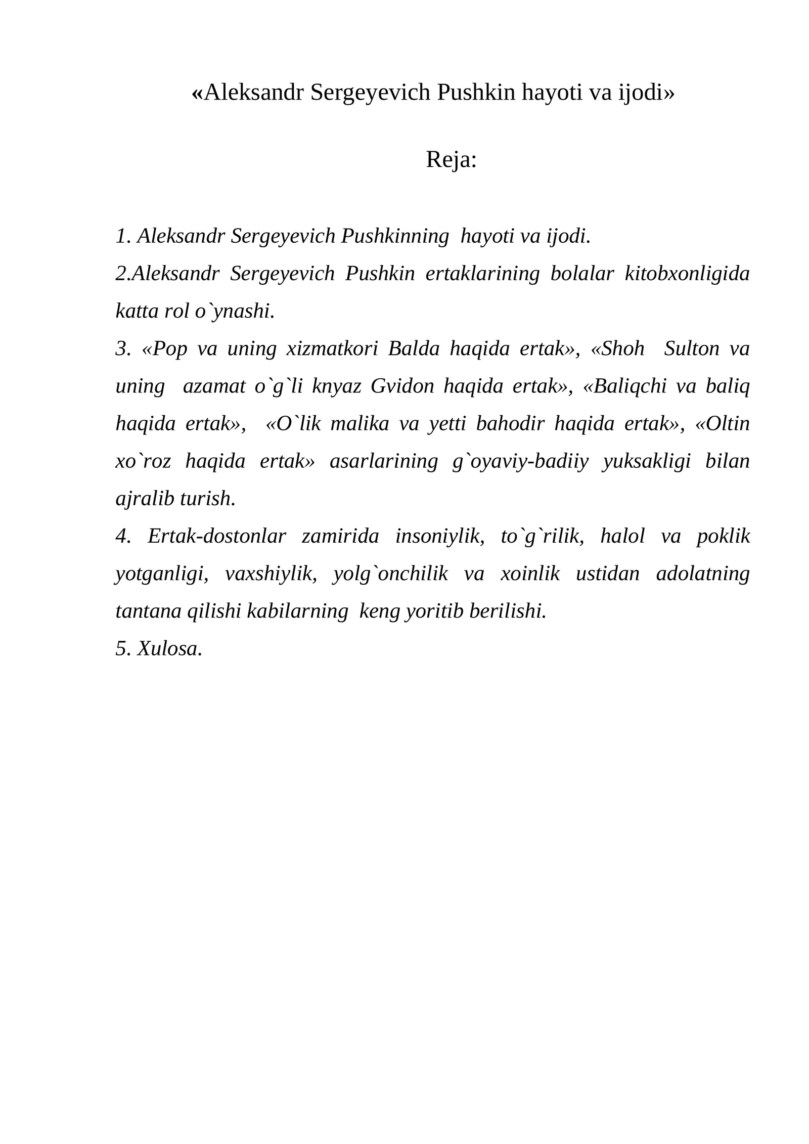 Aleksandr Sergeyevich Pushkin hayoti va ijodi