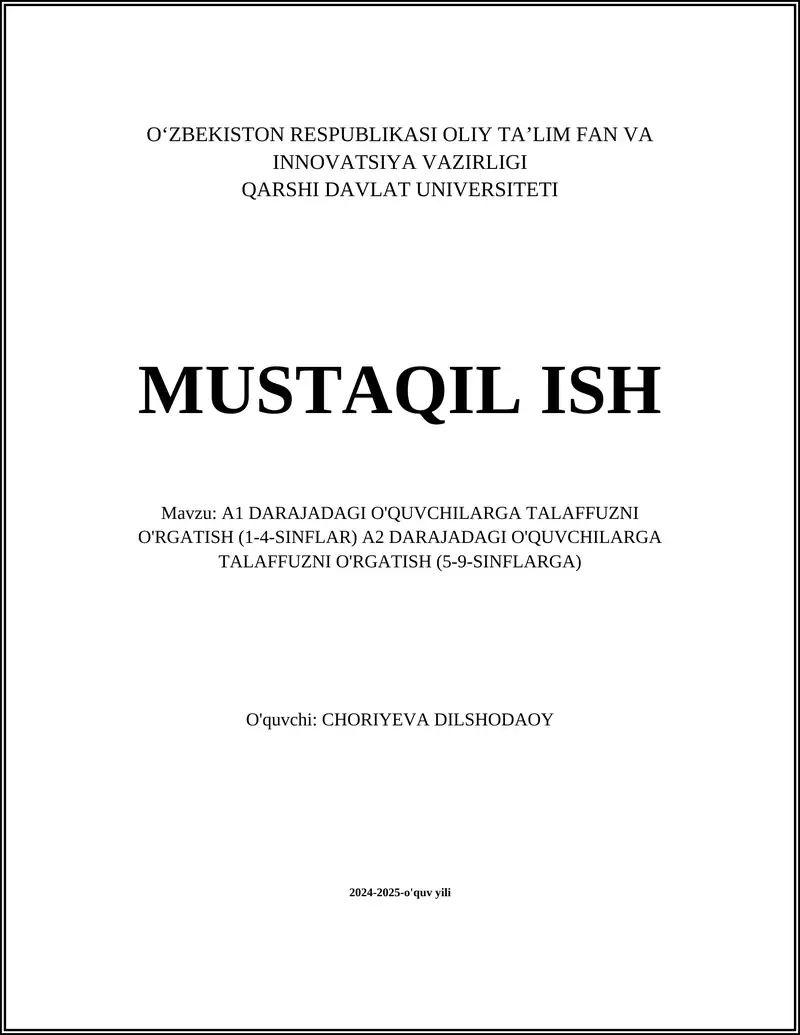 A1 DARAJADAGI O'QUVCHILARGA TALAFFUZNI O'RGATISH (1-4-SINFLAR) A2 DARAJADAGI O'QUVCHILARGA TALAFFUZNI O'RGATISH (5-9-SINFLARGA)