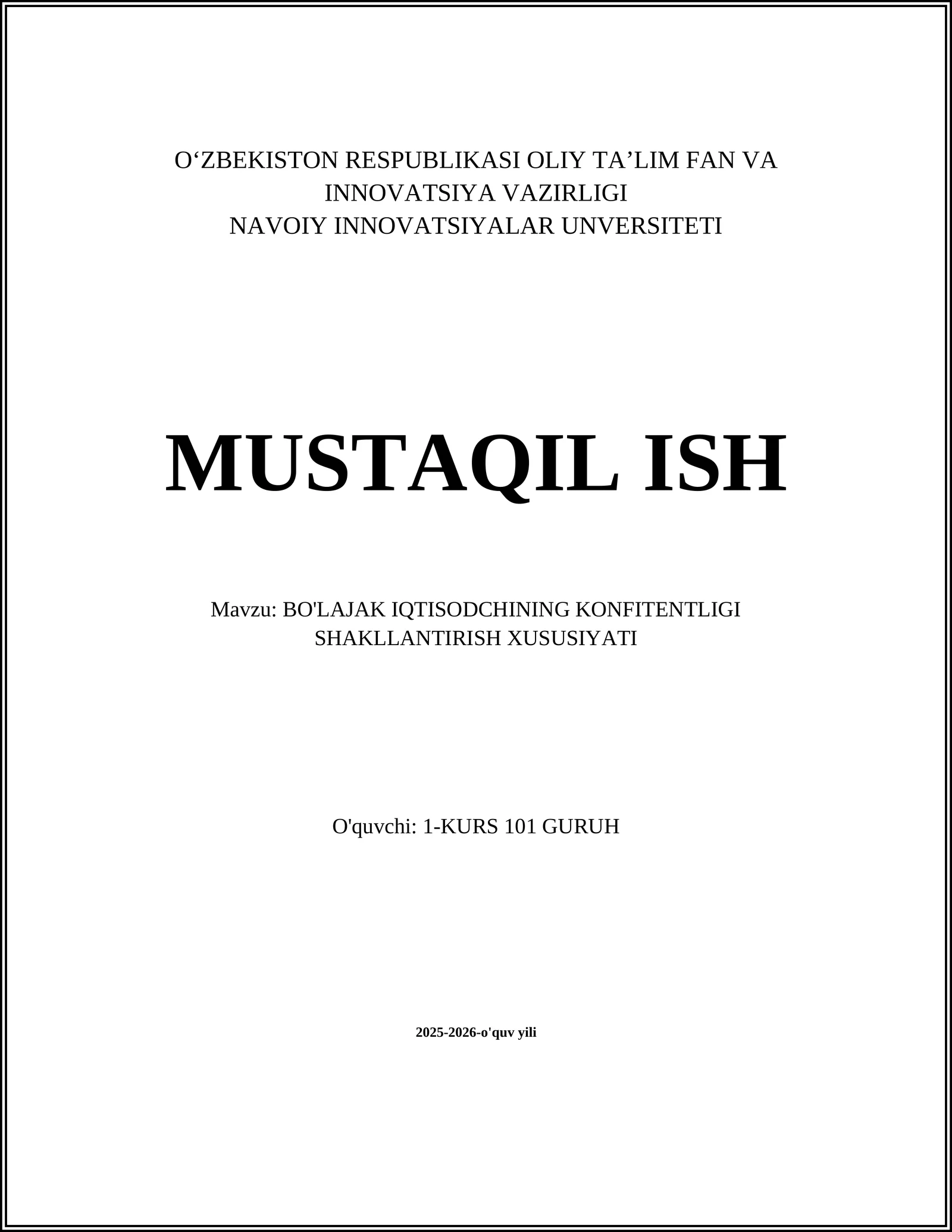 BO'LAJAK IQTISODCHINING KONFITENTLIGI SHAKLLANTIRISH XUSUSIYATI