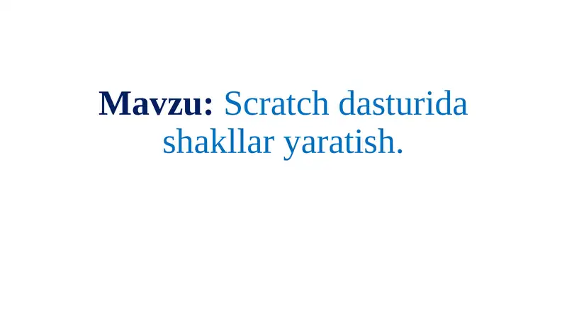 Scratch dasturida shakllar chizish