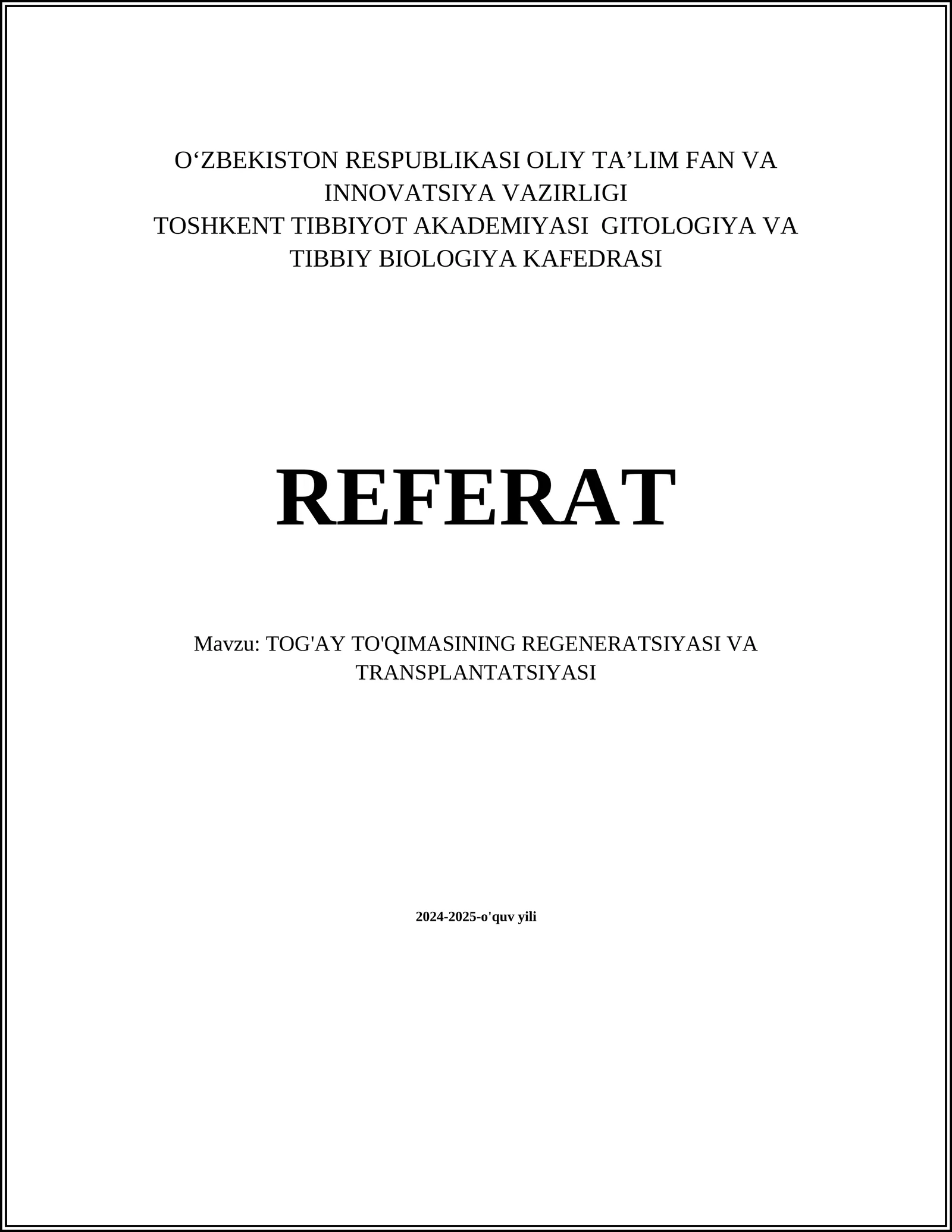 TOG'AY TO'QIMASINING REGENERATSIYASI VA TRANSPLANTATSIYASI