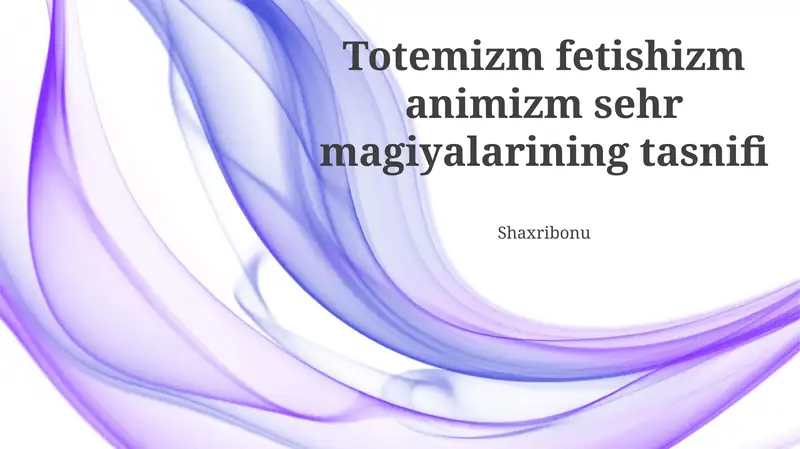 Totemizm fetishizm animizm sehr magiyalarining tasnifi