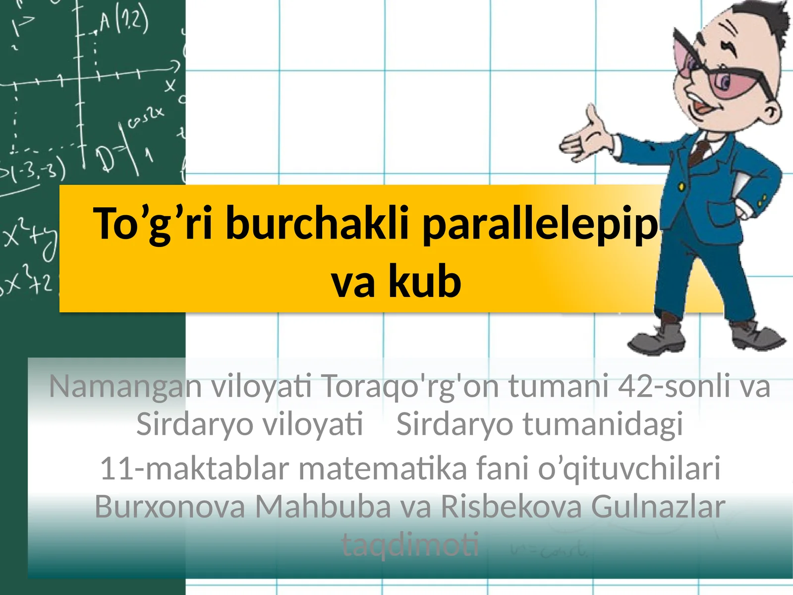 to`g`ri burchakli parallelepiped