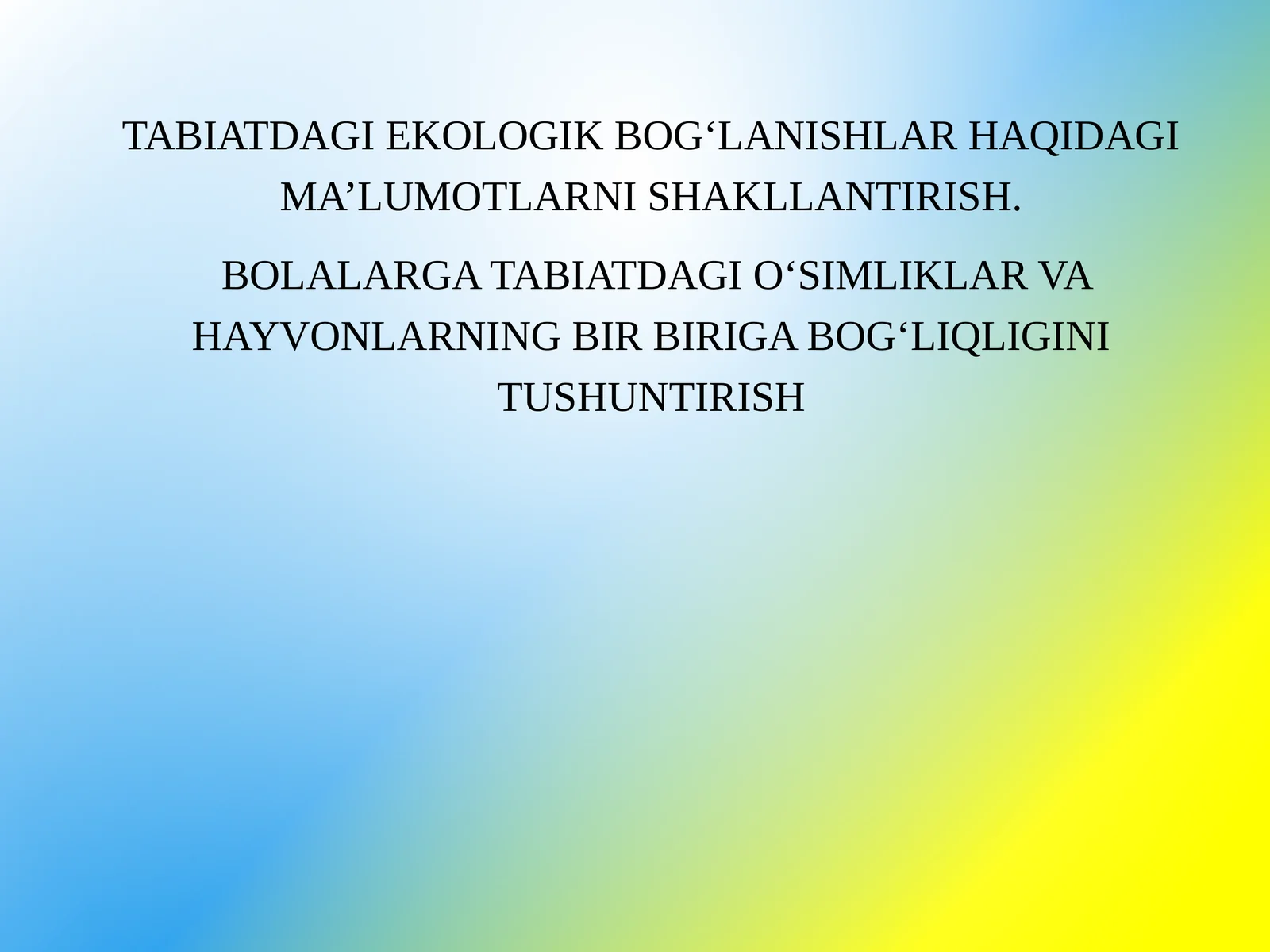 Tabiatdagi ekologik bog‘lanishlar