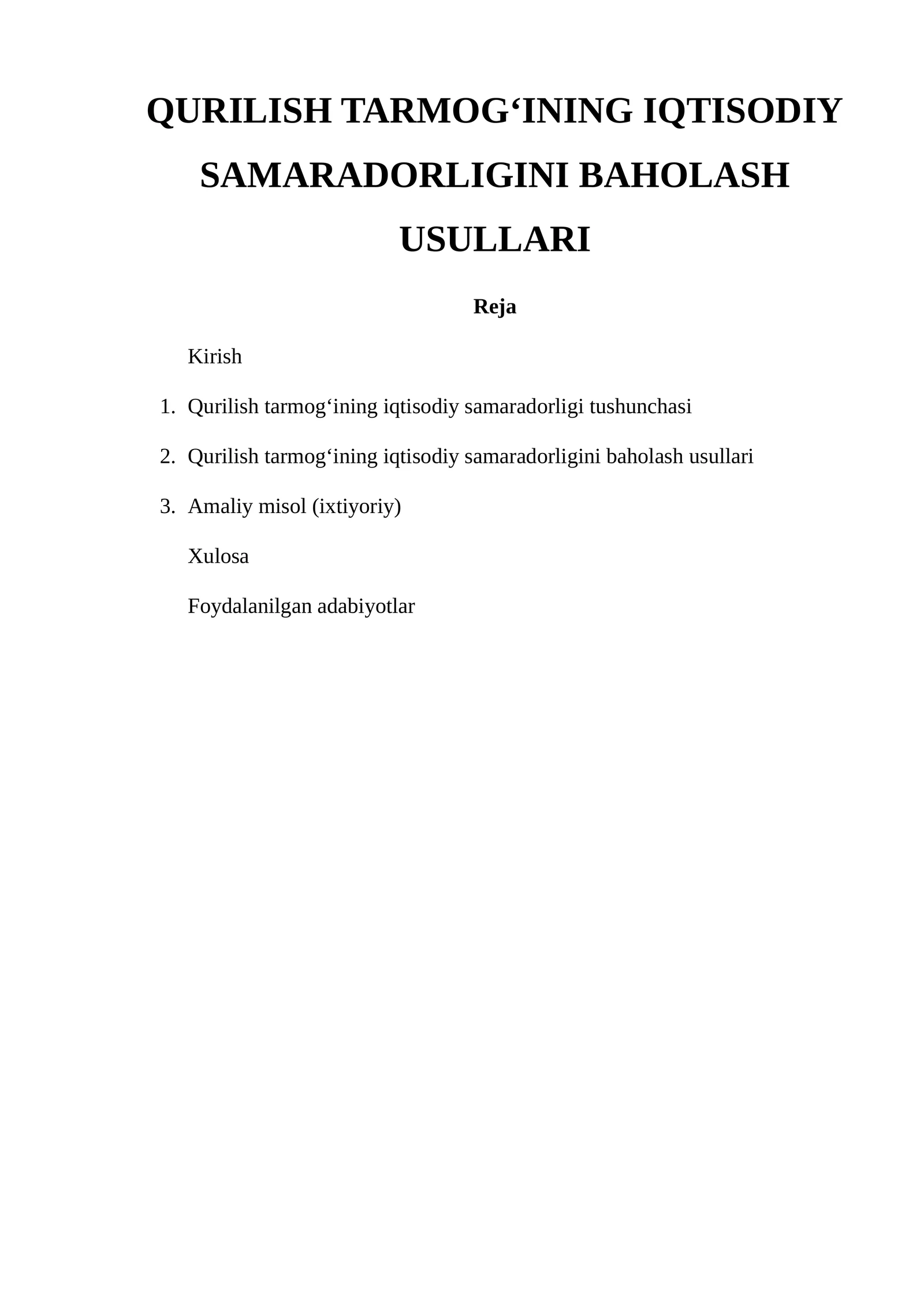 Qurilish tarmog‘ining iqtisodiy samaradorligini baholash usullari