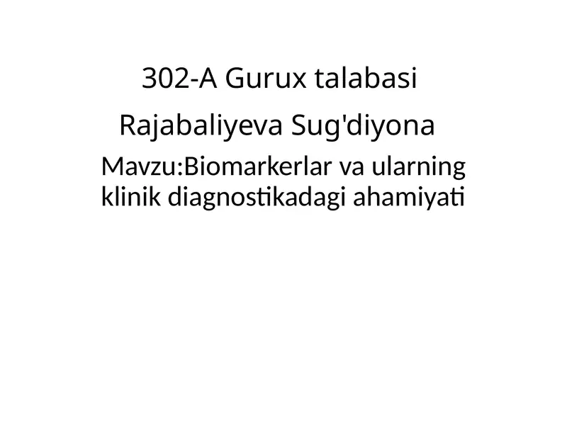 Biomarkerlar va ularning klinik diagnostikadagi ahamiyati
