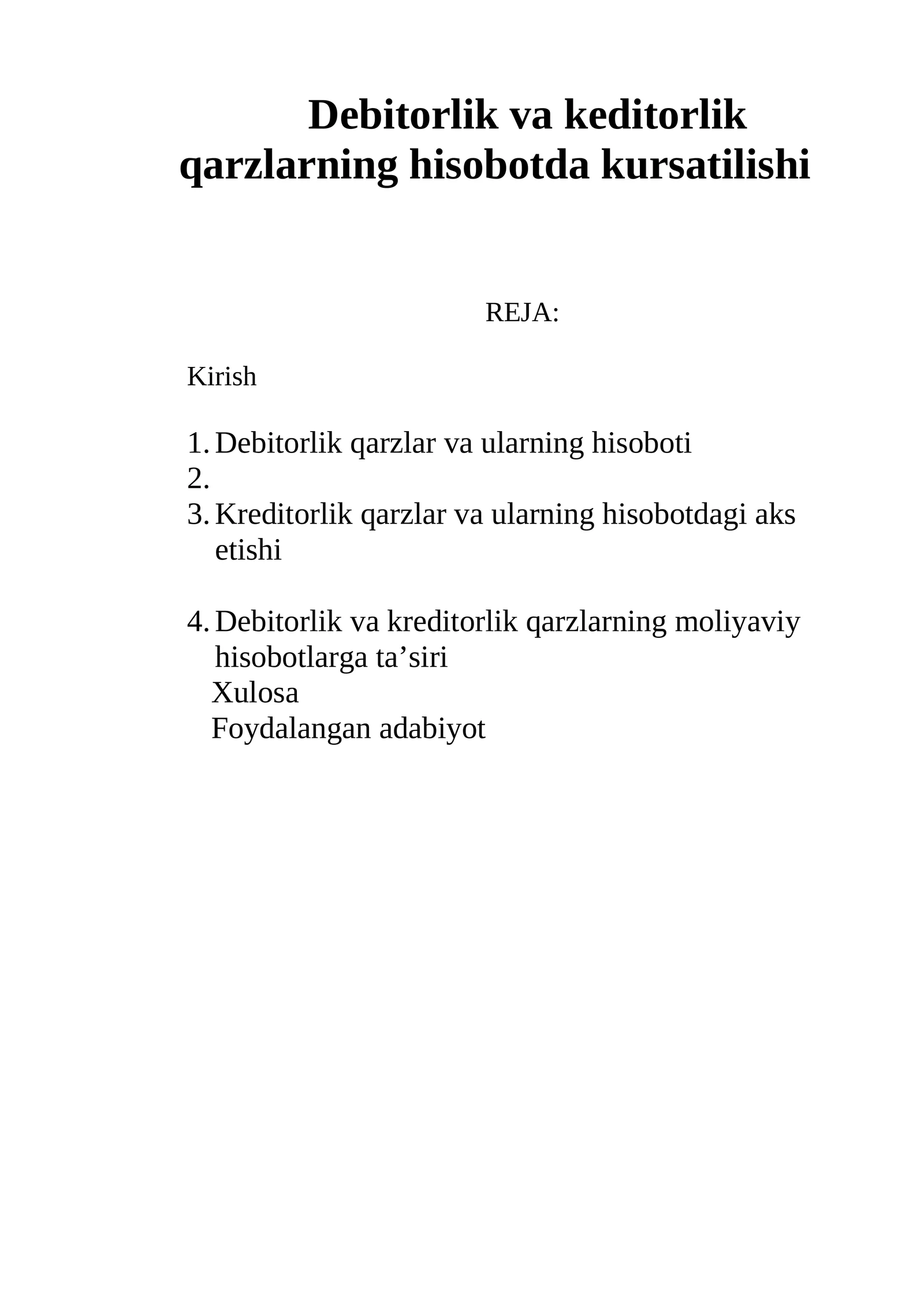 Debitorlik va keditorlik qarzlarning hisobotda kursatilishi