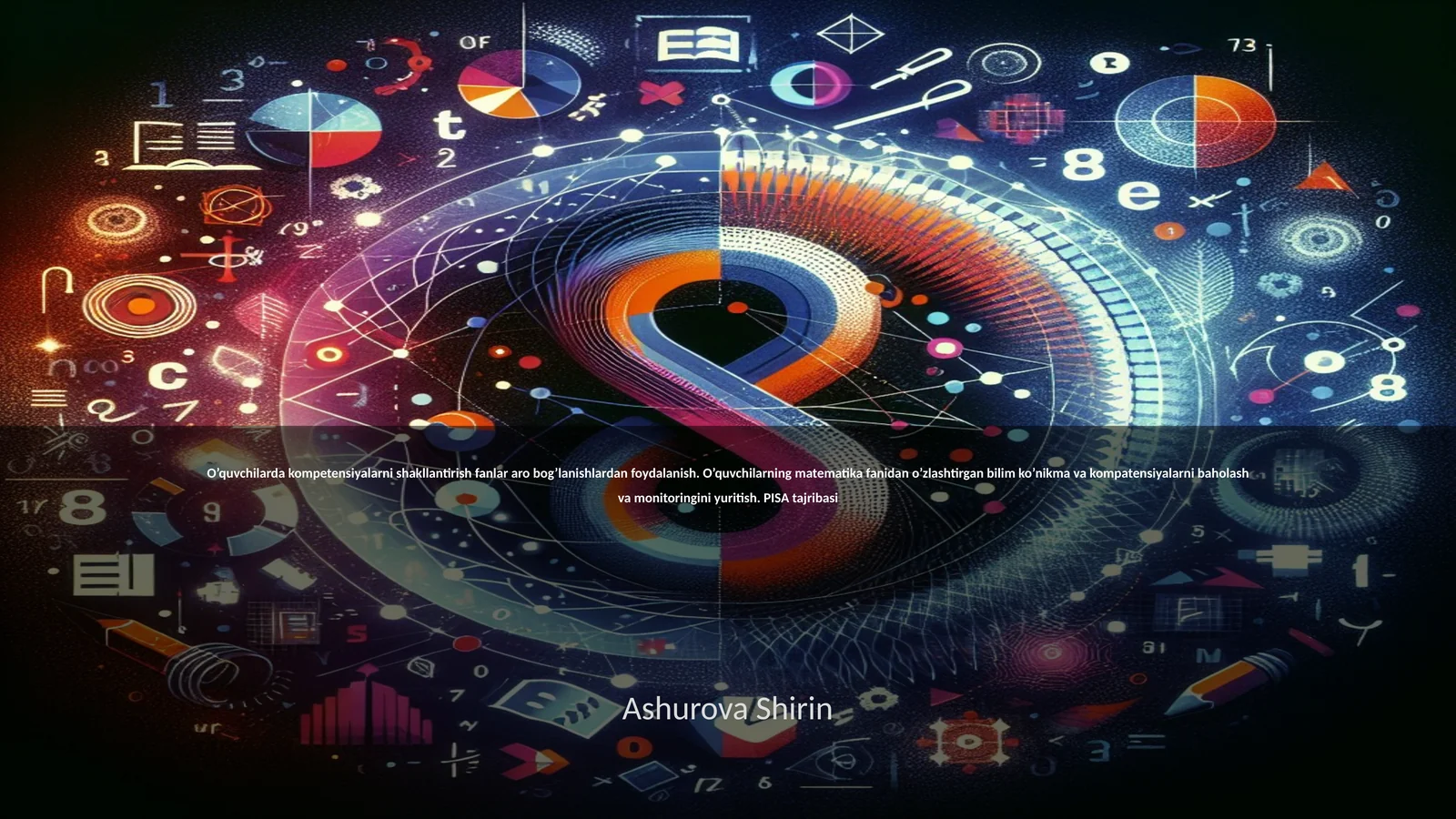 O’quvchilarda kompetensiyalarni shakllantirish fanlar aro bog’lanishlardan foydalanish