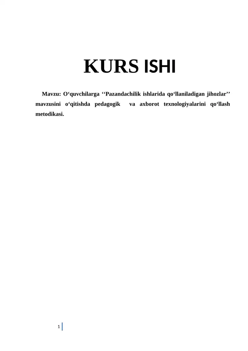 Pazandachilik ishlari uchun ish ornini tashkil etish va mehnat xavfsizligi talablari mavzusini o`qitish metodikasi