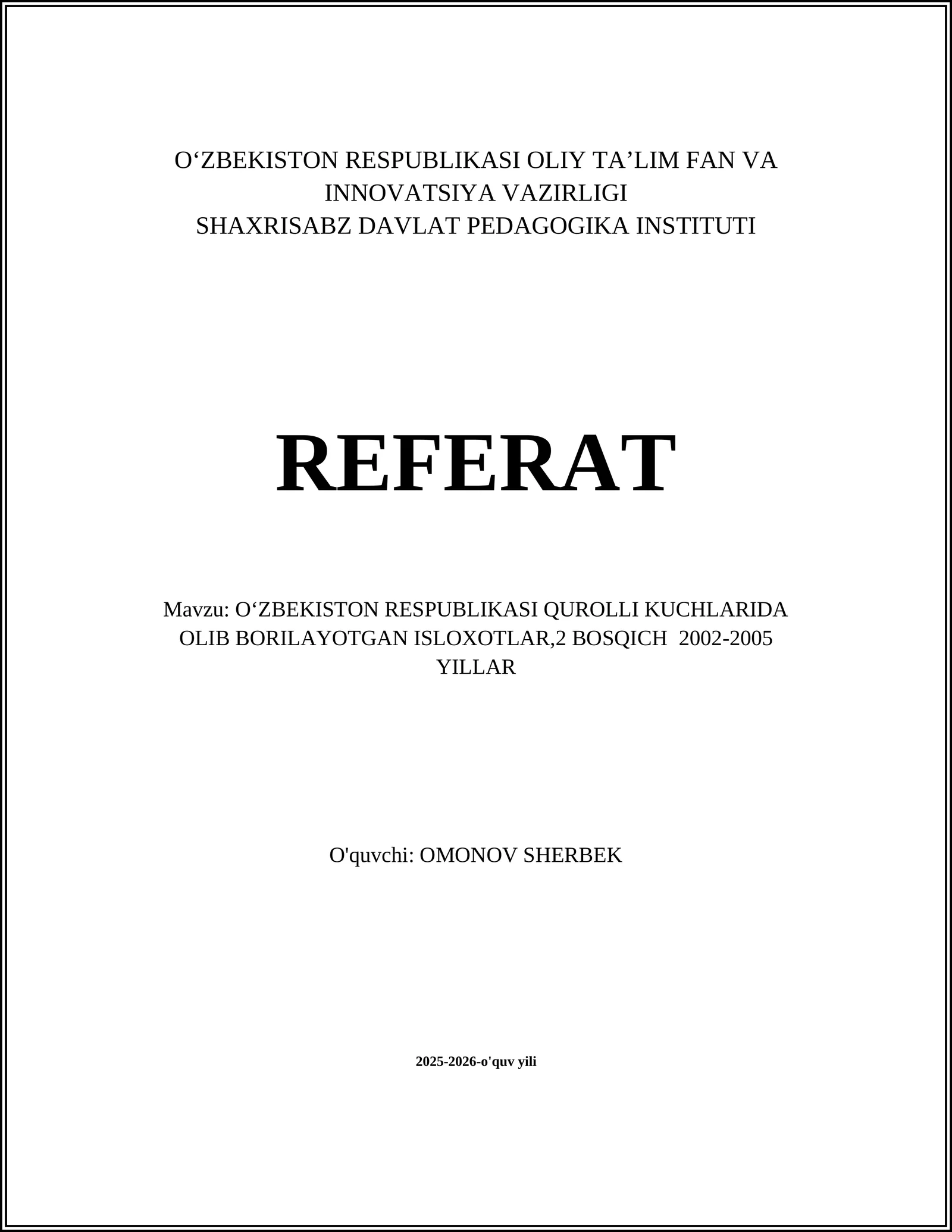 OʻZBEKISTON RESPUBLIKASI QUROLLI KUCHLARIDA OLIB BORILAYOTGAN ISLOXOTLAR,2 BOSQICH 2002-2005 YILLAR
