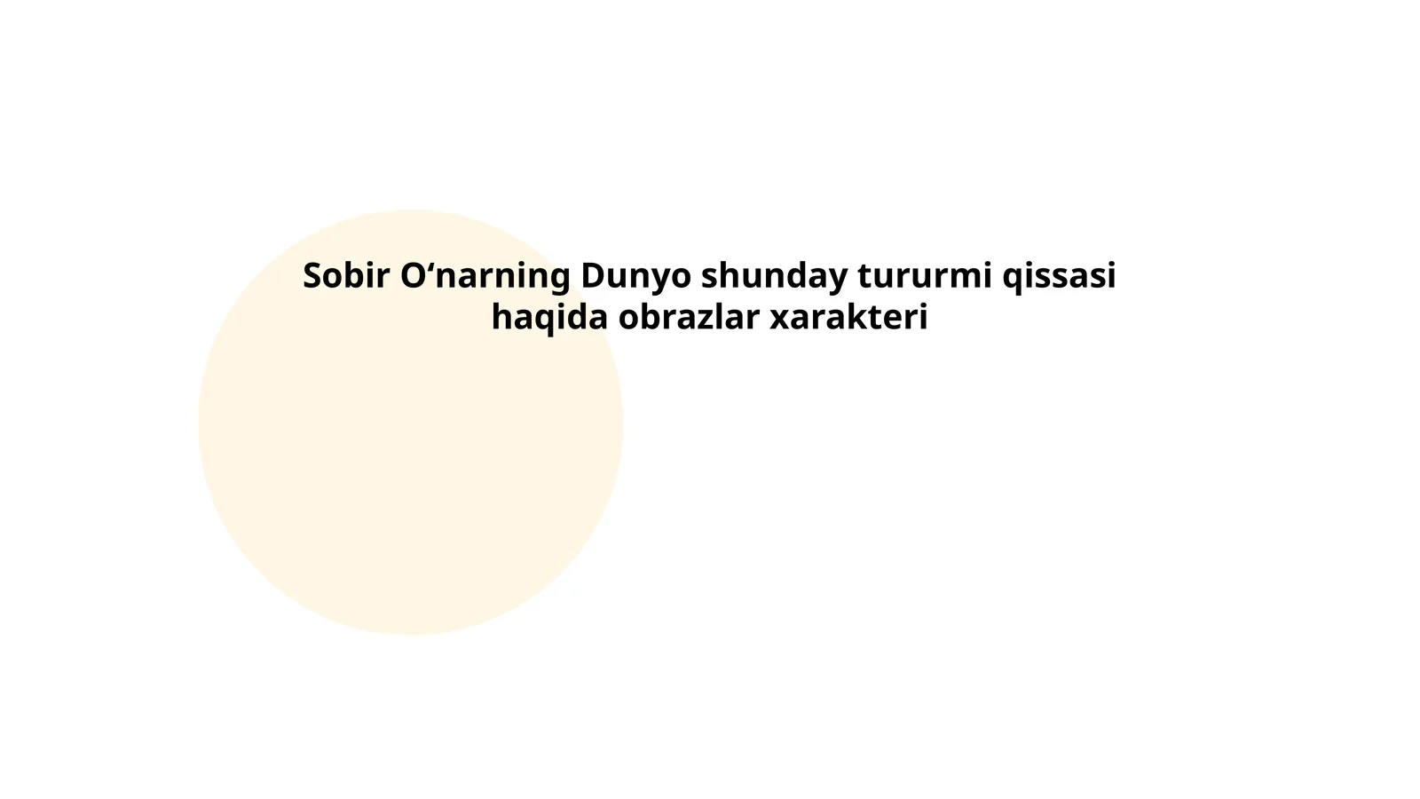 Sobir Oʻnarning Dunyo shunday tururmi qissasi haqida obrazlar xarakteri