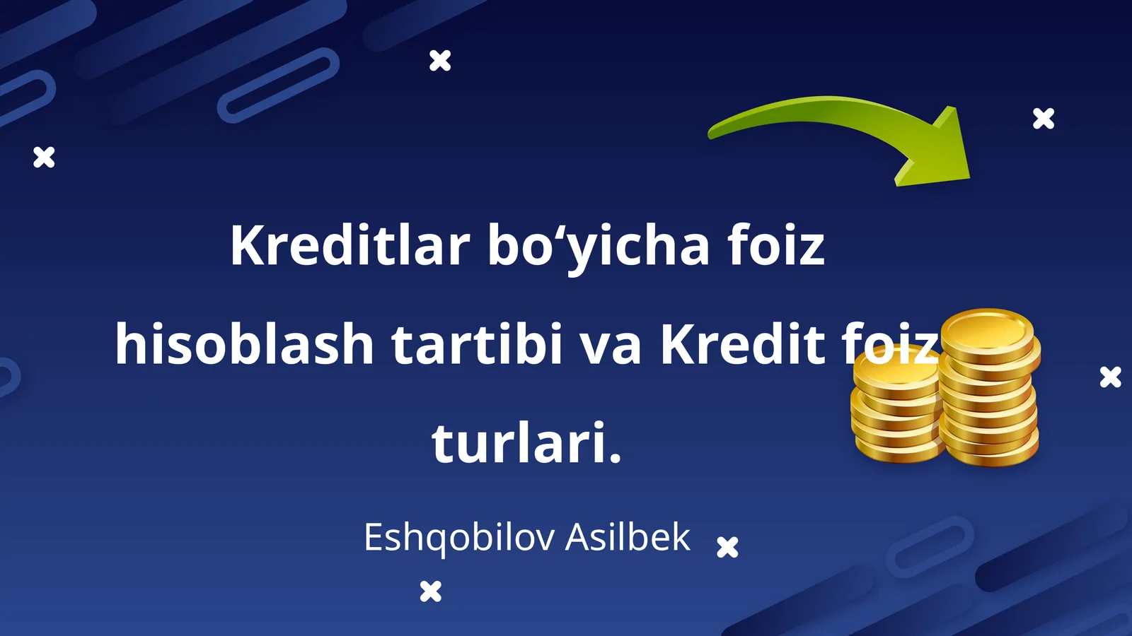 Kreditlar boʻyicha foiz hisoblash tartibi va Kredit foiz turlari