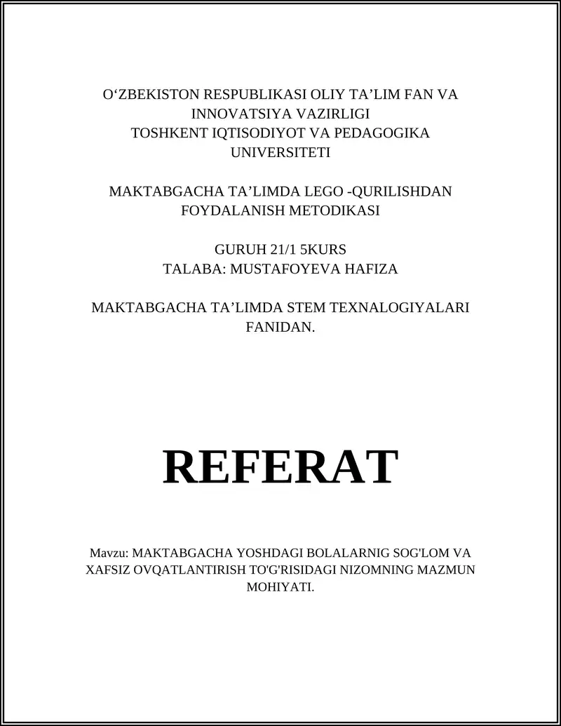 MAKTABGACHA YOSHDAGI BOLALARNIG SOG'LOM VA XAFSIZ OVQATLANTIRISH TO'G'RISIDAGI NIZOMNING MAZMUN MOHIYATI