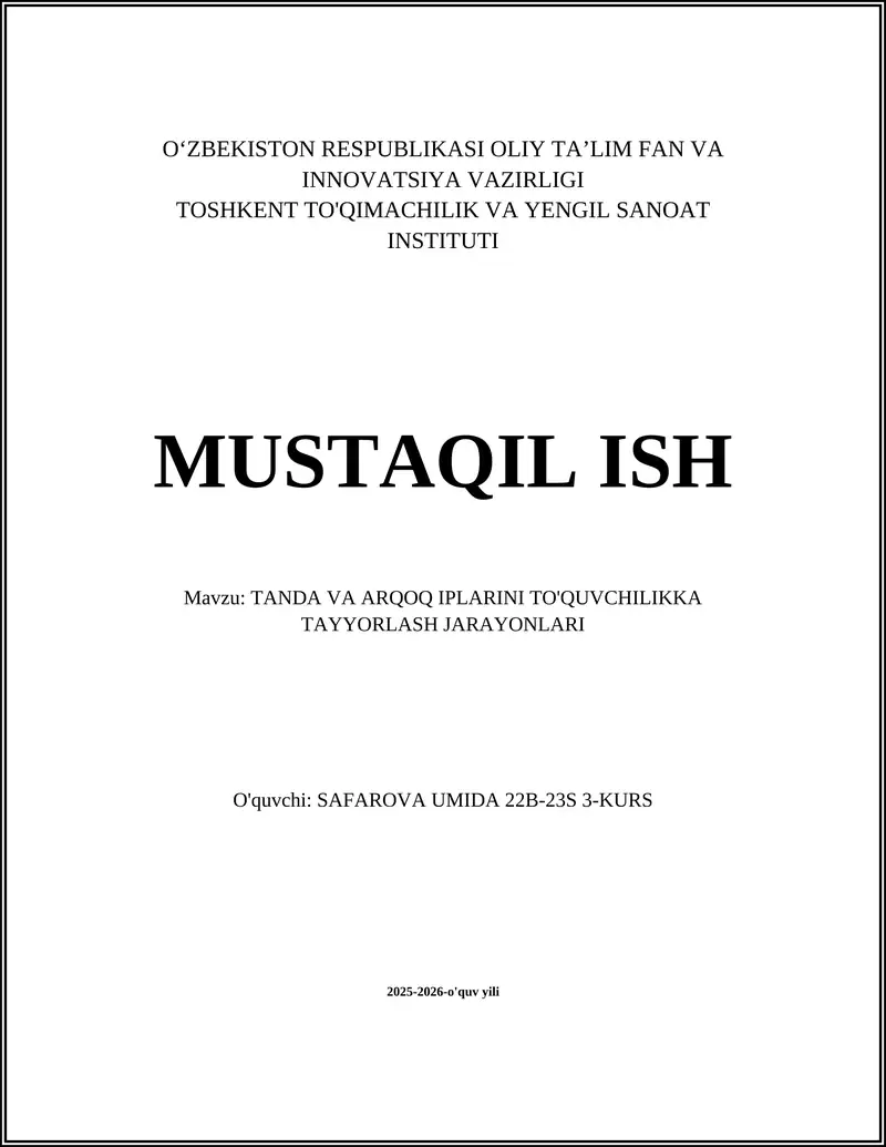 TANDA VA ARQOQ IPLARINI TO'QUVCHILIKKA TAYYORLASH JARAYONLARI