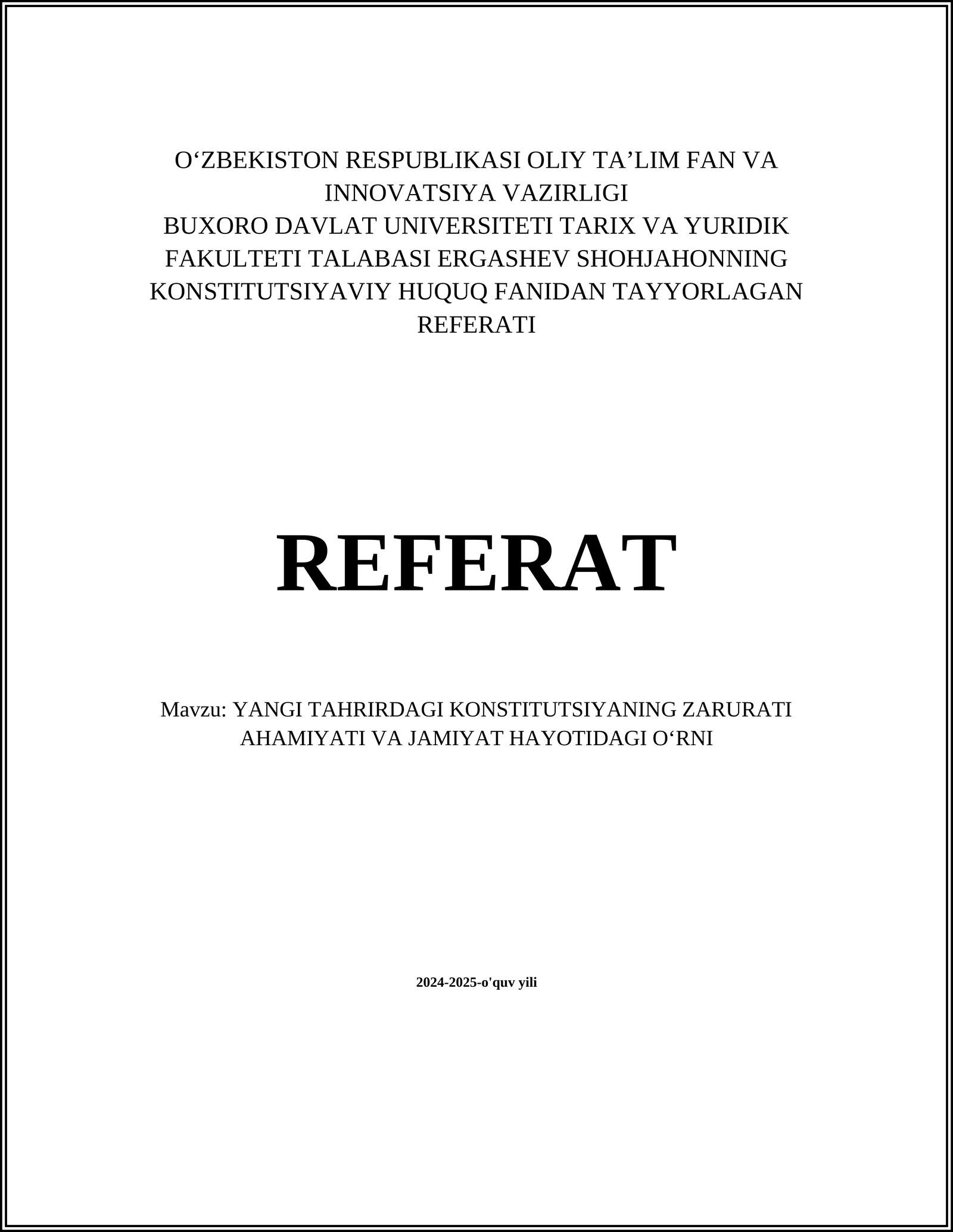 YANGI TAHRIRDAGI KONSTITUTSIYANING ZARURATI AHAMIYATI VA JAMIYAT HAYOTIDAGI OʻRNI