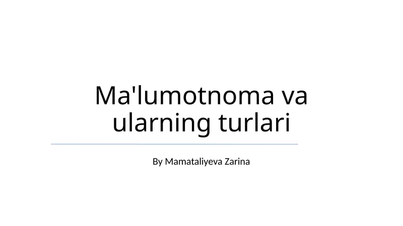 Ma'lumotnoma va ularning turlari