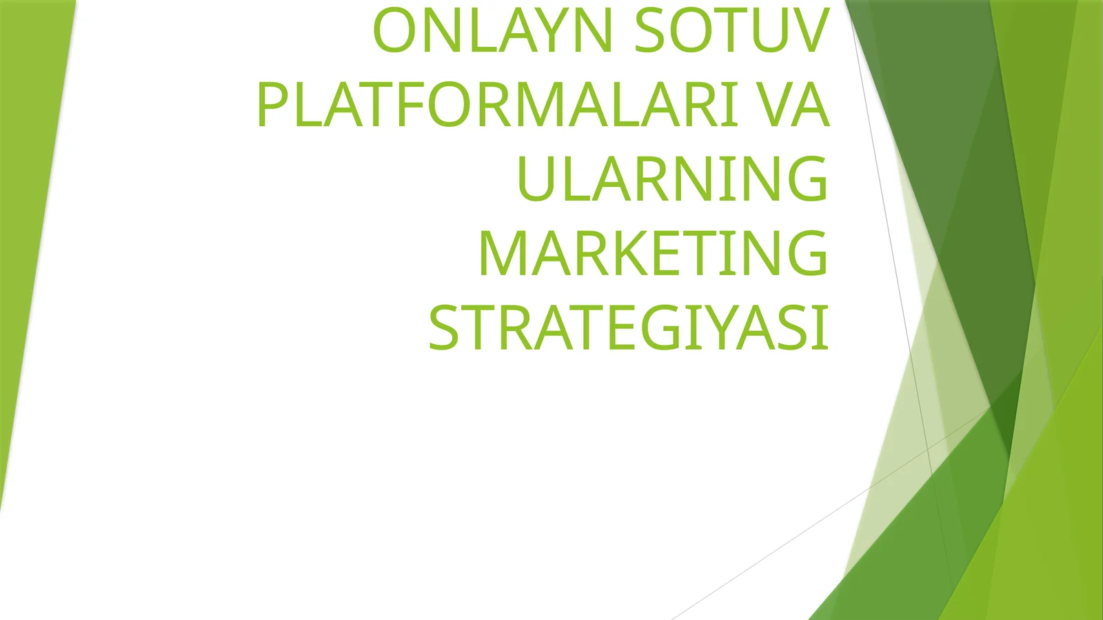 ONLAYN SOTUV PLATFORMALARI VA ULARNING MARKETING STRATEGIYASI