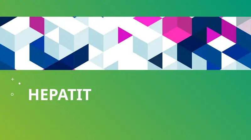 Gepatit va uning turlari