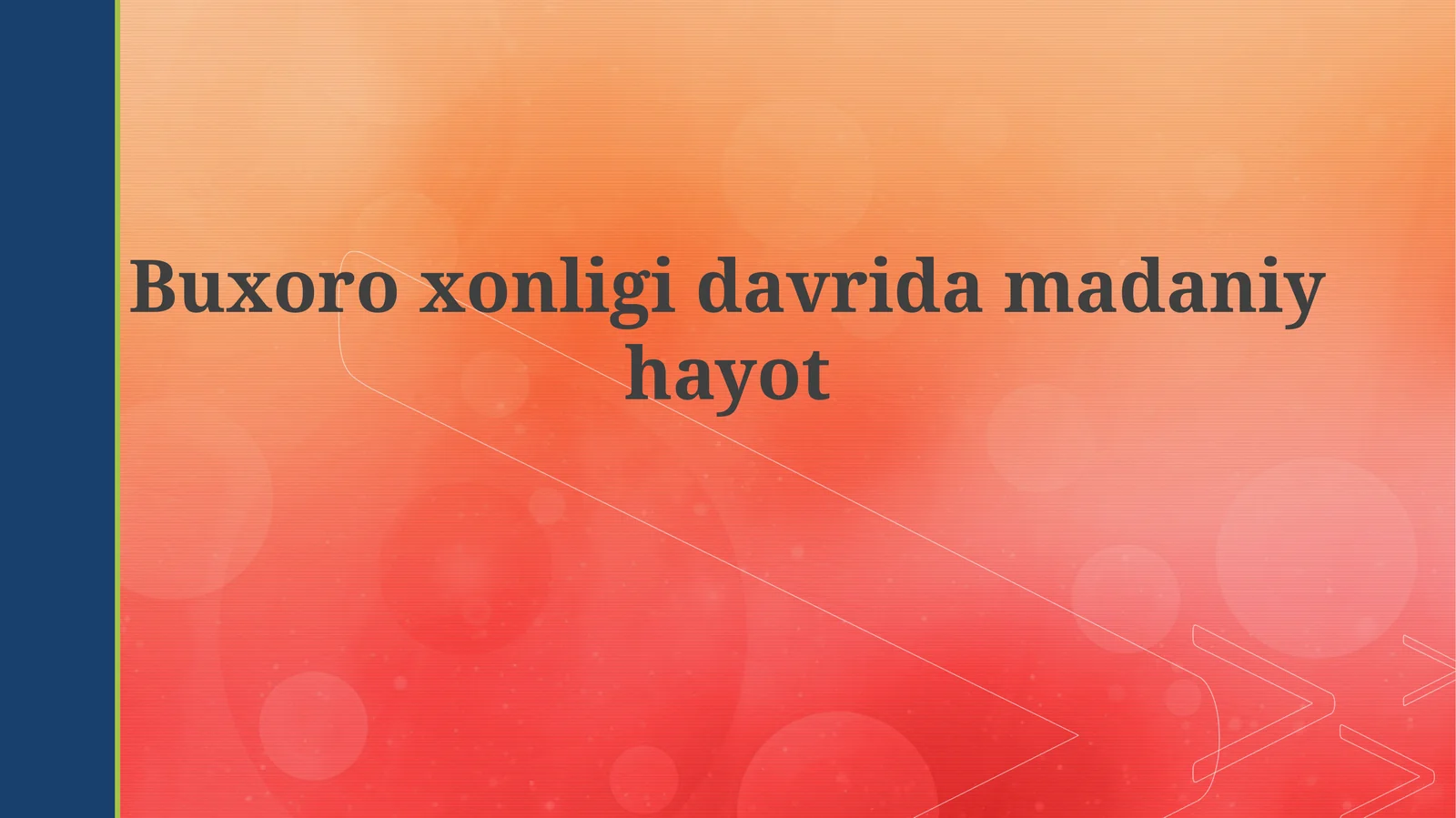 Buxoro xonligida madaniyat gullash davri