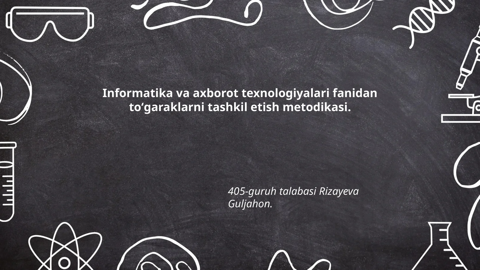 Informatika va axborot texnologiyalari fanidan toʻgaraklarni tashkil etish metodikasi
