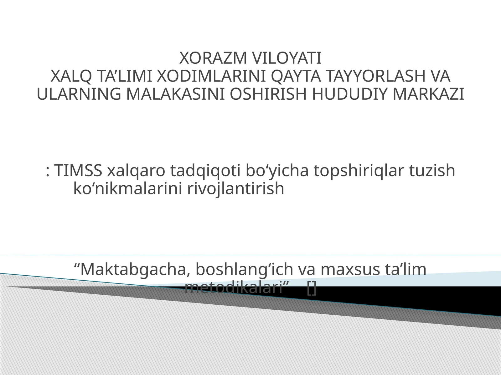 TIMSS xalqaro tadqiqoti bo‘yicha topshiriqlar tuzish ko‘nikmalarini rivojlantirish