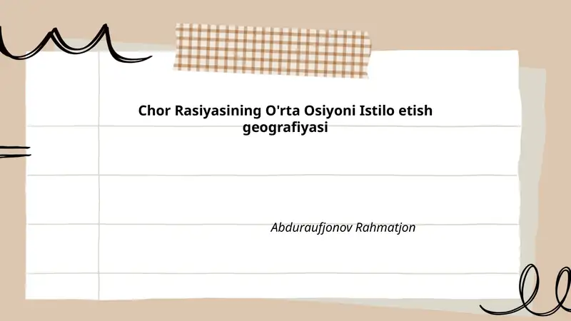 Chor Rasiyasining O'rta Osiyoni Istilo etish geografiyasi