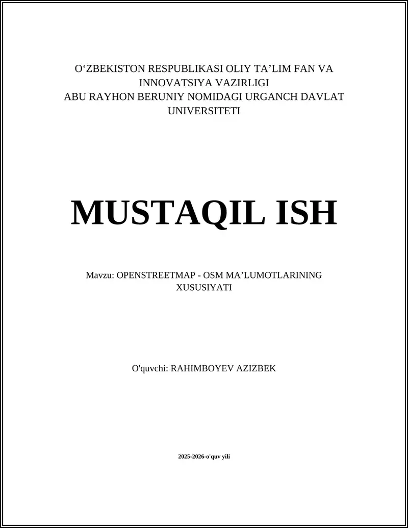 OPENSTREETMAP - OSM MA’LUMOTLARINING XUSUSIYATI