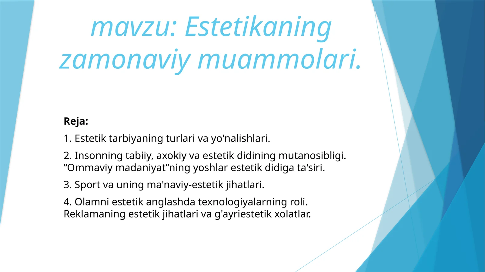 Estetikaning zamonaviy muammolari