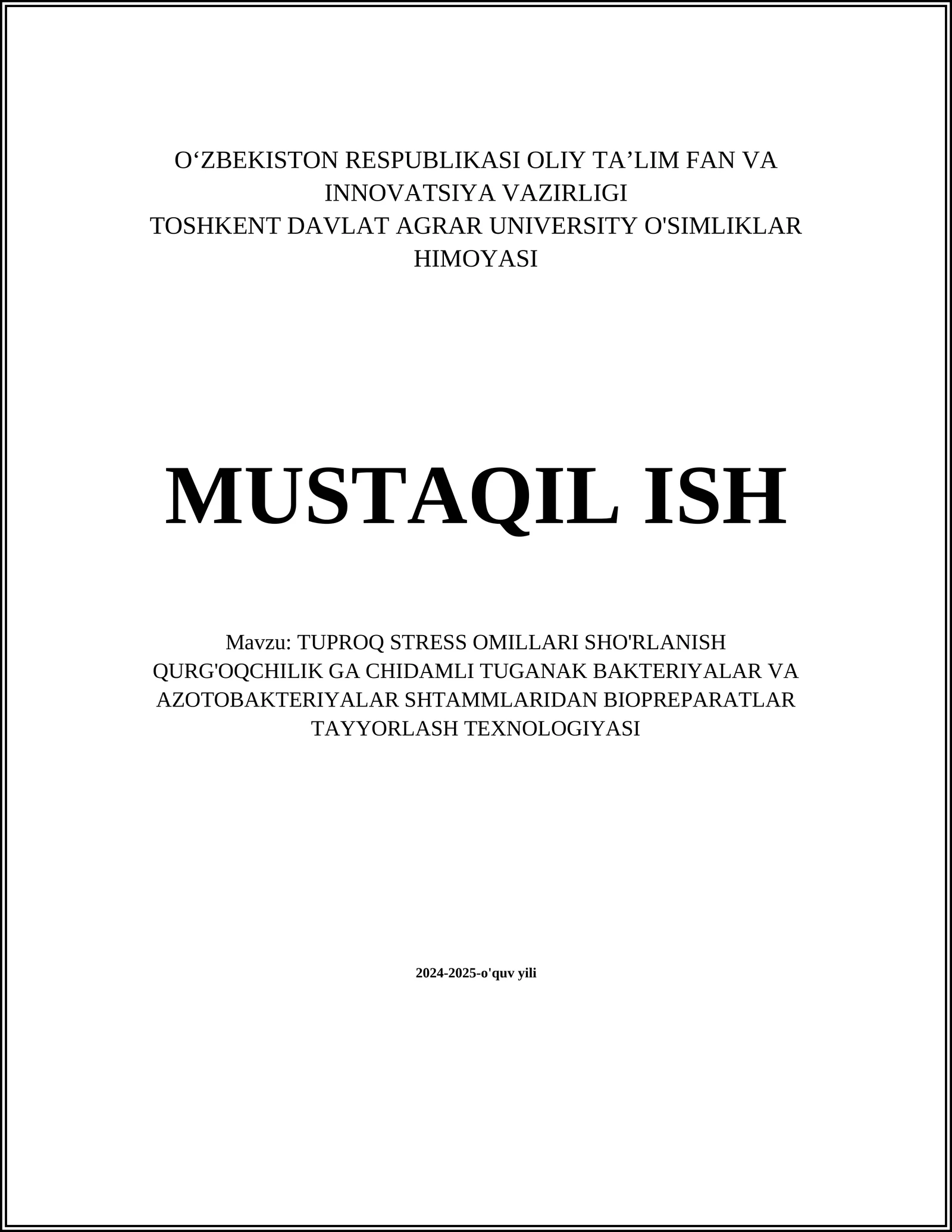Tuproq Stress Omillari Sho'rlanish Qurg'oqchilik Ga Chidamli Tuganak Bakteriyalar va Azotobakteriyalar Shtammlaridan Biopreparatlar Tayyorlash Texnologiyasi
