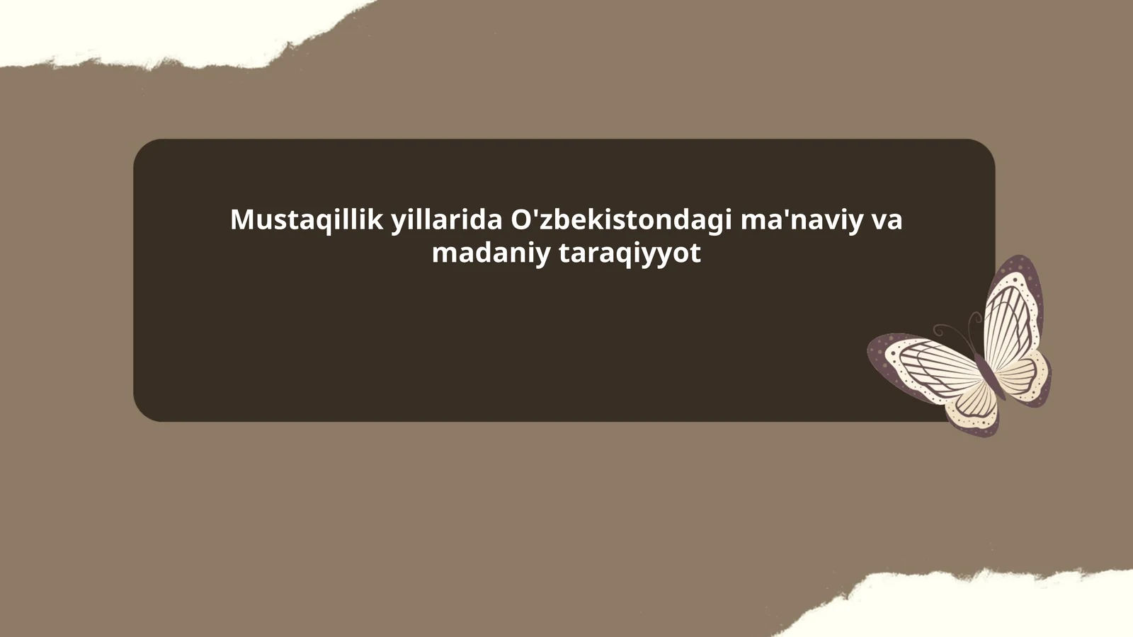 O'zbekiston Mustaqillik davrida ma'naviy yangilanish