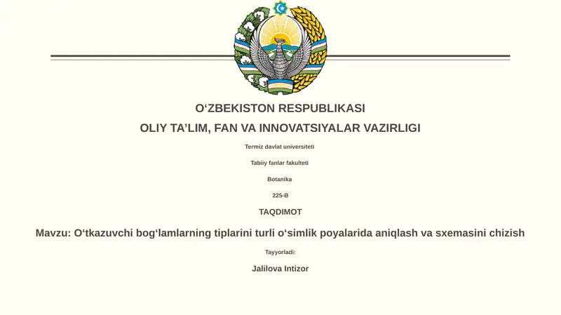 Oʻtkazuvchi bogʻlamlarning tiplarini turli oʻsimlik poyalarida aniqlash va sxemasini chizish